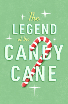 The Legend of the Candy Cane (Ats) (25-Pack)