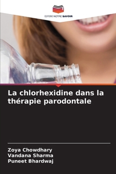 Paperback La chlorhexidine dans la thérapie parodontale [French] Book
