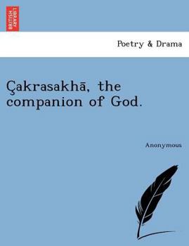 Paperback C Akrasakha, the Companion of God. Book