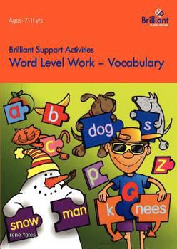 Brilliant Support Activities: Word Level Work - Vocabulary