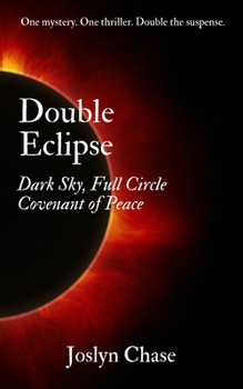 Paperback Double Eclipse: Dark Sky, Full Circle & Covenant of Peace Book