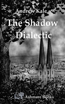 Hardcover The Shadow Dialectic Book