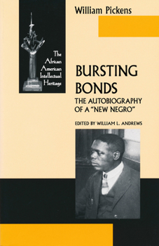 Bursting Bonds: The Heir of Slaves : The Autobiography of a "New Negro" (Blacks in the Diaspora) - Book  of the African American Intellectual Heritage