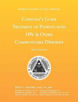 Clinician's Guide: Treatment of Patients with HIV & Other Communicable Diseases