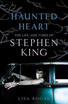 Hardcover Haunted Heart: The Life and Times of Stephen King Book