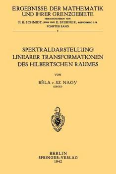 Spektraldarstellung Linearer Transformationen Des Hilbertschen Raumes