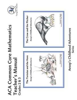 Paperback ACA Common Core Mathematics Teacher's Manual: Grades 2 & 3 Book