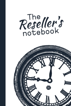The Reseller's Notebook: Retro Style Notes / Journal Planner Plain & Lined 100 pages Reseller Reselling Inventory Log, Unique Great Gift Ideas
