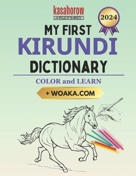 Paperback My First Kirundi Dictionary: Colour and Learn Book