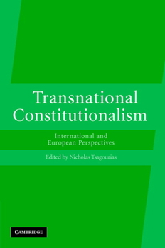 Hardcover Transnational Constitutionalism: International and European Perspectives Book