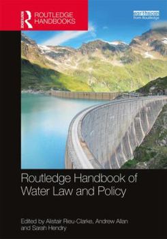Hardcover Routledge Handbook of Water Law and Policy Book