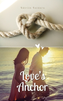 Paperback Love's Anchor Book