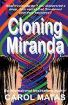 Cloning Miranda - Book #1 of the Clone