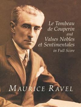 Paperback Le Tombeau de Couperin and Valses Nobles Et Sentimentales in Full Score Book