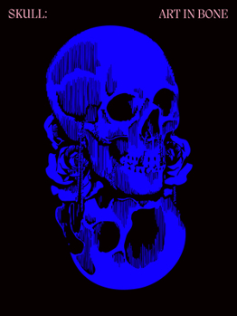 Paperback Skull: Art in Bone: A Contemporary Anthology of Skull-Inspired Art Book