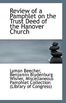 Paperback Review of a Pamphlet on the Trust Deed of the Hanover Church Book