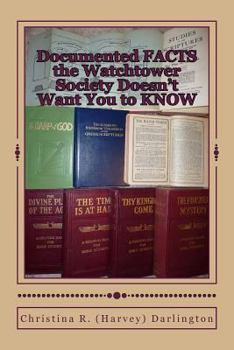 Paperback Documented FACTS the Watchtower Society Doesn't Want You to KNOW Book