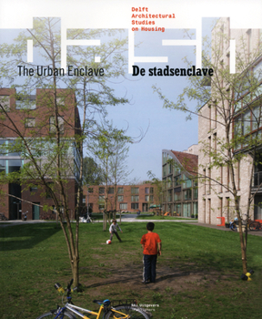 Paperback The Urban Enclave/de Stadsenclave Book