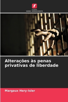 Paperback Alterações às penas privativas de liberdade [Portuguese] Book