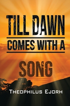Paperback Till Dawn Comes with a Song Book