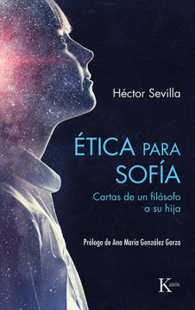 Paperback Ética Para Sofía: Cartas de Un Filósofo a Su Hija [Spanish] Book