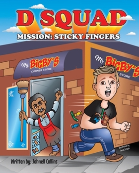 Paperback D Squad: "MISSION: Sticky Fingers" Book