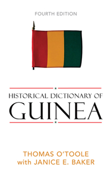 Hardcover Historical Dictionary of Guinea, Fourth Edition Book