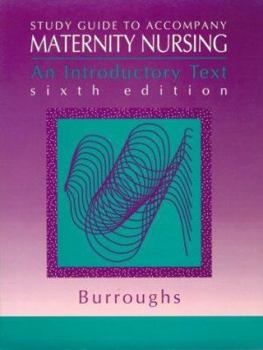 Paperback Study Guide to Accompany Maternity Nursing: An Introductory Text Book