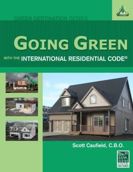 Paperback Going Green with the International Residential Code Book