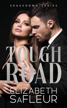 Paperback Tough Road: The Shakedown Series Book