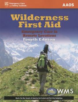 Paperback Wilderness First Aid: Emergency Care in Remote Locations Book
