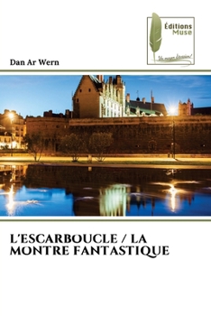 L'Escarboucle / La Montre Fantastique (French Edition)