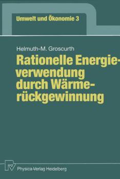 Paperback Rationelle Energieverwendung Durch Wärmerückgewinnung [German] Book