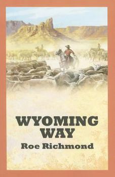 Paperback Wyoming Way [Large Print] Book