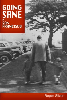 Paperback Going Sane in San Francisco Book