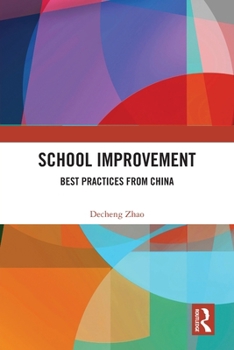 Paperback School Improvement: Best Practices from China Book