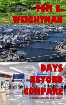 Paperback Days Beyond Compare: Rendevous in the West Book