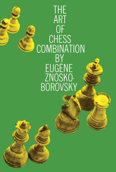 Paperback The Art of Chess Combination Book