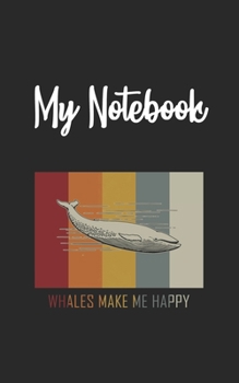 My Notebook: Whale  Retro And Vintage Style 100 Pages And Lined