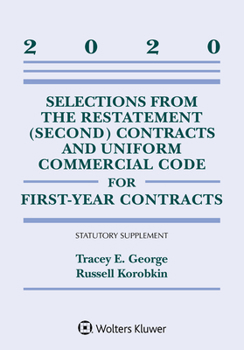 Paperback Selections from the Restatement (Second) Contracts and Uniform Commercial Code for First-Year Contracts: 2020 Statutory Supplement Book