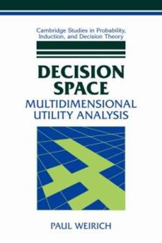 Paperback Decision Space: Multidimensional Utility Analysis Book