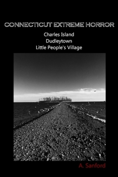 Paperback Connecticut EXTREME HORROR Charles Island Dudleytown Little People's Village Book