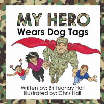 Paperback My Hero Wears Dog Tags Book