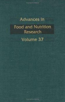 Hardcover Advances in Food and Nutrition Research: Volume 37 Book