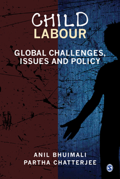 Paperback Child Labour: Global Challenges, Issues and Policy Book