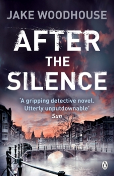 After the Silence - Book #1 of the Amsterdam Quartet