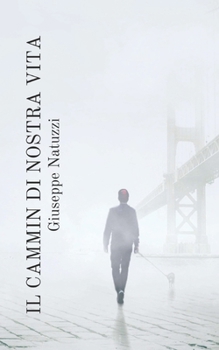 Paperback Il Cammin Di Nostra Vita [Italian] Book