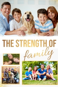 Paperback The Strength of Family Book