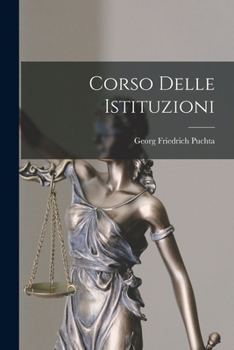 Paperback Corso Delle Istituzioni [Italian] Book