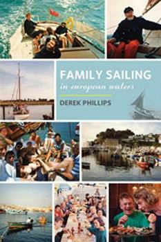 Hardcover Family Sailing in European Waters Book
